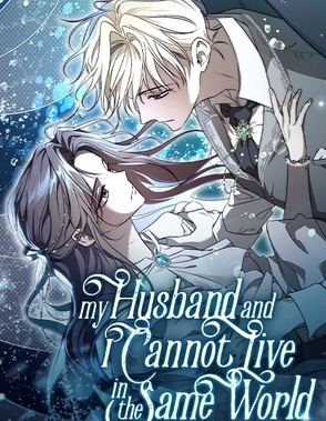 我和我的丈夫不能生活在同一个世界~,我和我的丈夫不能生活在同一个世界~漫画